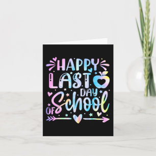 Last Day Of School Shirt Teacher Graduation Shirt Card