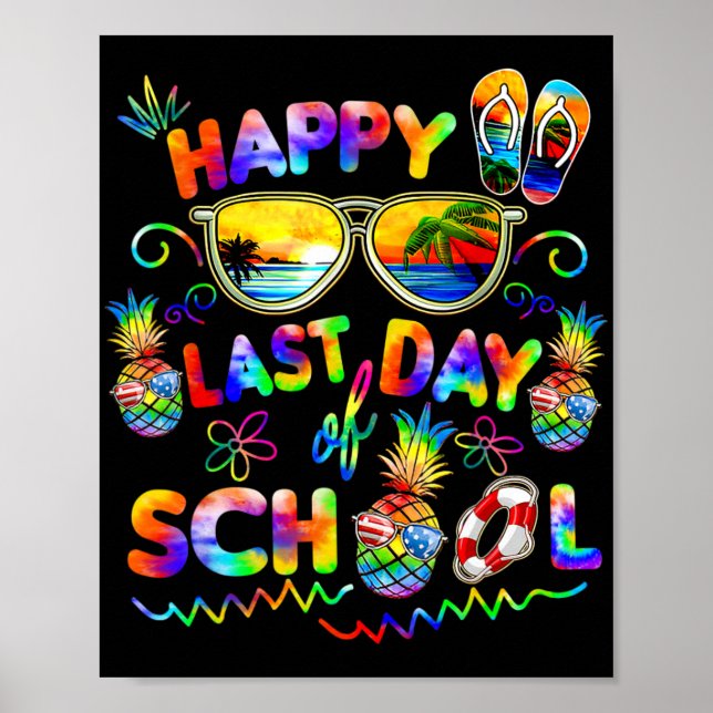 Last Day Of School Shirt Teachers End Of Year Stud Poster (Front)