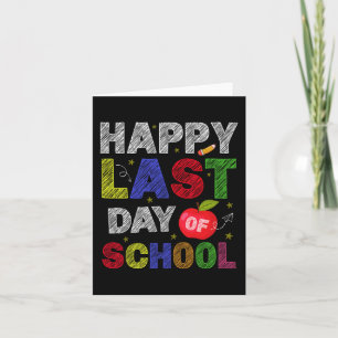Last Day Of School Students And Teachers Card