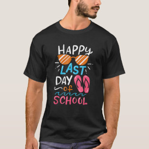 Last Day Of School Summer For Men Women Dad Mom M T-Shirt