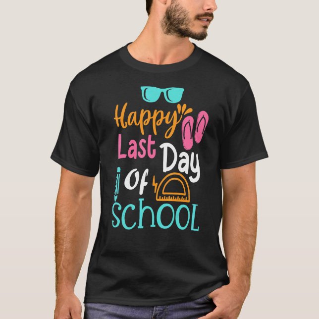 Last Day Of School Summer T-Shirt (Front)
