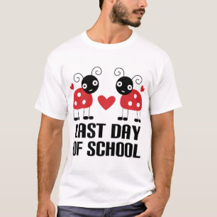 Last Day of School T-Shirt