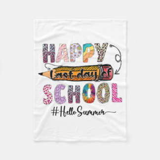 Last Day Of School Teacher Kids Graduation Last Da Fleece Blanket