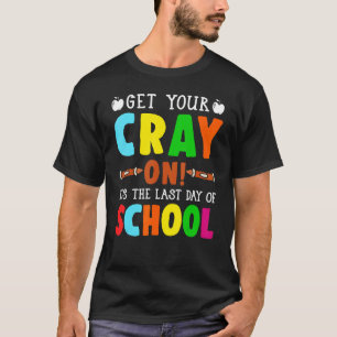 Last Day Of School Teacher Kids Kindergarten Presc T-Shirt