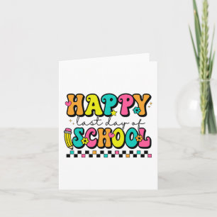 Last Day Of School Teacher Student Graduation 8 Card