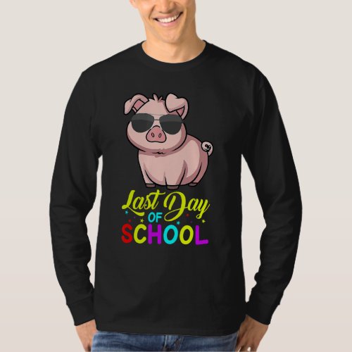 Last Day Of School Teachers Summer With Pig Sungla T_Shirt