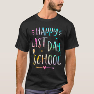 Last Day Of School Teachers Women Kids T-Shirt