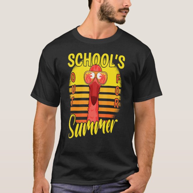 Last Day Of Schools Out For Summer Vacation Flamin T-Shirt (Front)