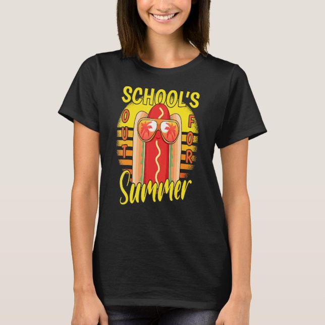 Last Day Of Schools Out For Summer Vacation Hotdog T-Shirt (Front)