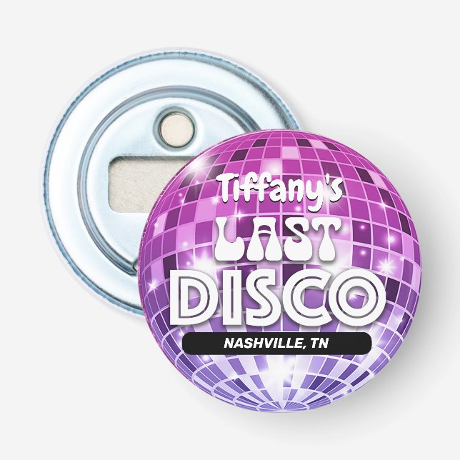 Last Disco Bachelorette Party Bottle Opener (Front)