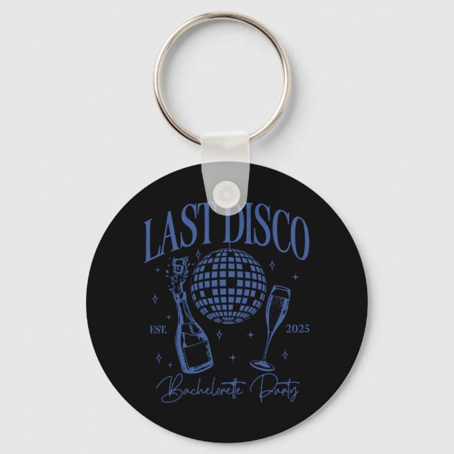 Last Disco Bachelorette Party Est. 2025 Team Bride Keychain (Front)