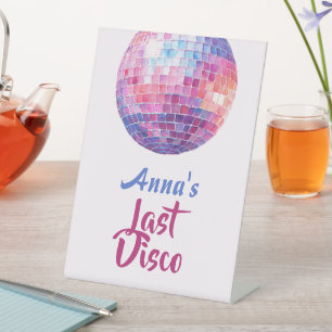 Last Disco Bachelorette Party Pedestal Sign