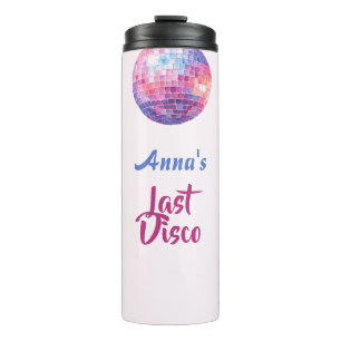 Last Disco Bachelorette Party Pink Thermal Tumbler