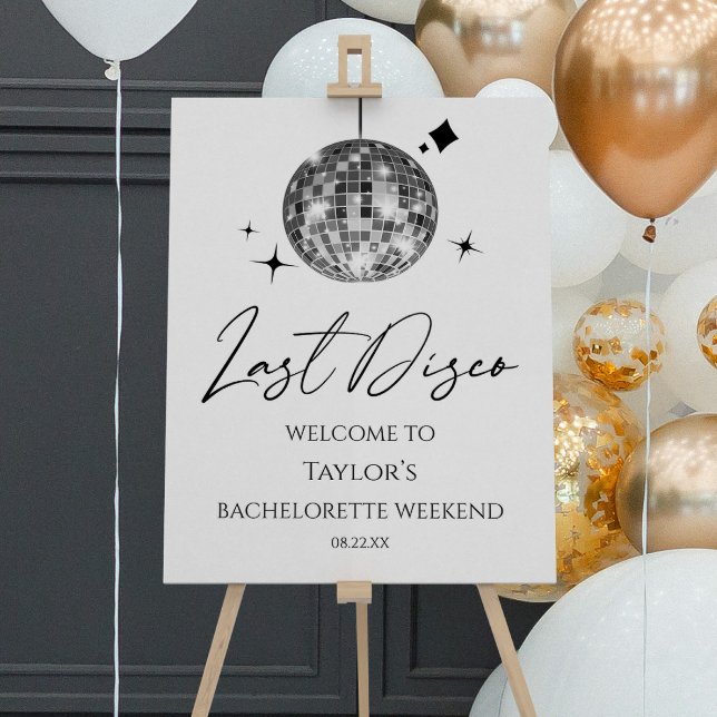 Last Disco Ball Bachelorette Weekend Welcome Sign (Creator Uploaded)
