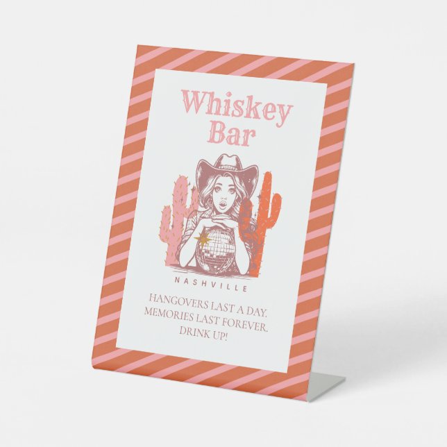 Last Disco Cowgirl Whiskey Bar Bachelorette Party  Pedestal Sign (Front)