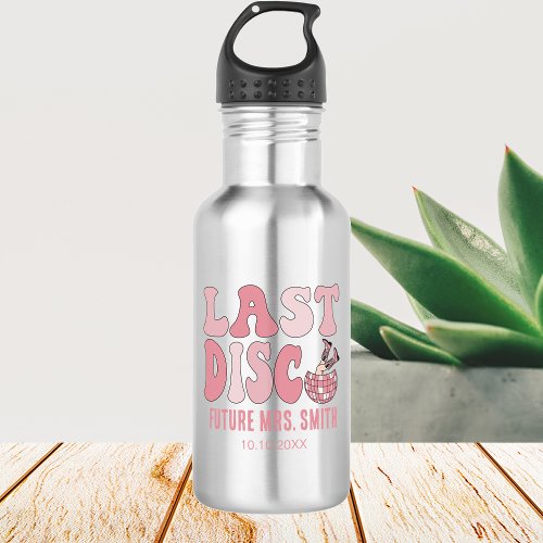 Last Disco Nashville Bachelorette Party Bride Stainless Steel Water Bottle