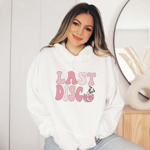 Last Disco Nashville Bachelorette Party Group Hoodie