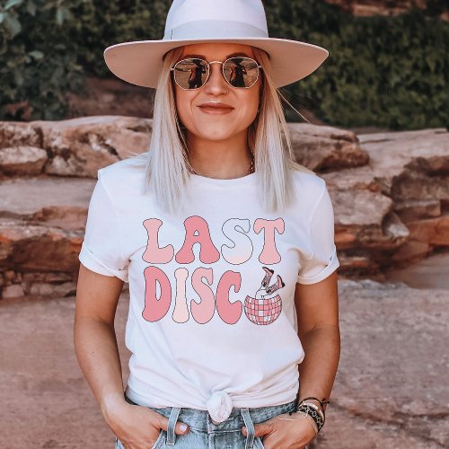 Last Disco Nashville Bachelorette Party Group T_Shirt