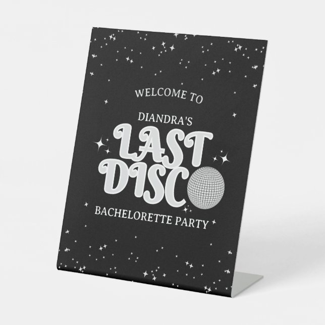 Last Disco Silver Retro Bachelorette Welcome Pedestal Sign (Front)