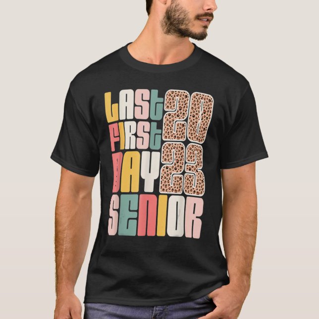 Last First Day Senior 2023 Graduation Leopard T-Shirt (Front)