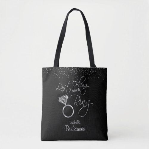 Last Fling Before the Ring Bachelorette _ Silver Tote Bag