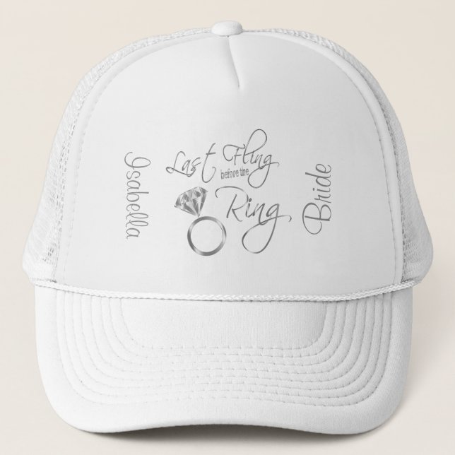 Last Fling Before the Ring Bachelorette - Silver Trucker Hat (Front)