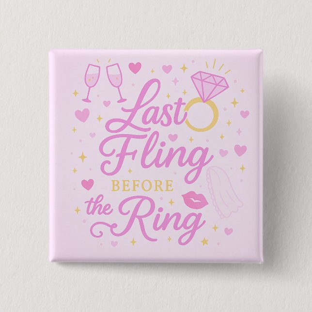 Last Fling Before The Ring Button (Front)