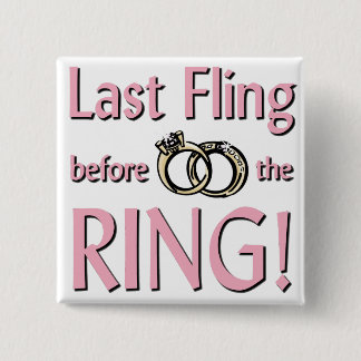 Last fling before the ring button