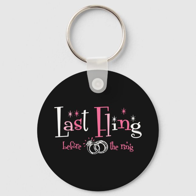 Last Fling Before The Ring Keychain (Front)