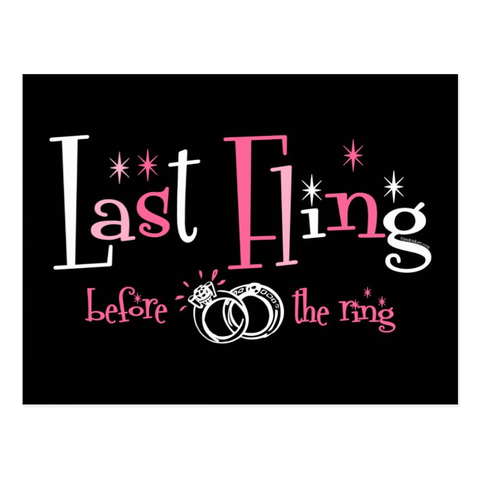 Last Fling Before The Ring Post Card