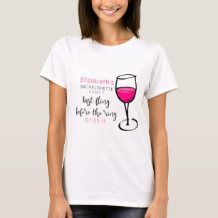 Last Fling Before The Ring Wine Glass Bachelorette T-Shirt