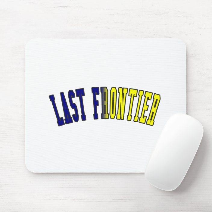 Last Frontier in State Flag Colors Mousepad