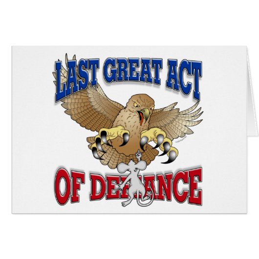 Last Great Act of Defiance (Front Horizontal)