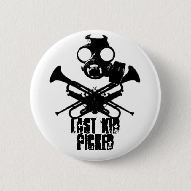 Last Kid Picked Gas Mask Roger Button (Front)