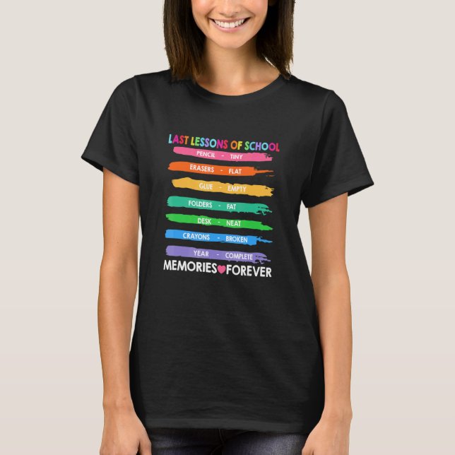 Last Lessons Of School Pencil Tiny Erasers Flat Gl T-Shirt (Front)
