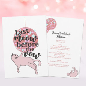 Last Meow Before The Vow Cat Bachelorette Invitation