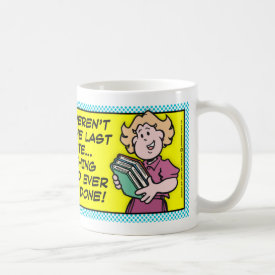 Last Minute Coffee Mug