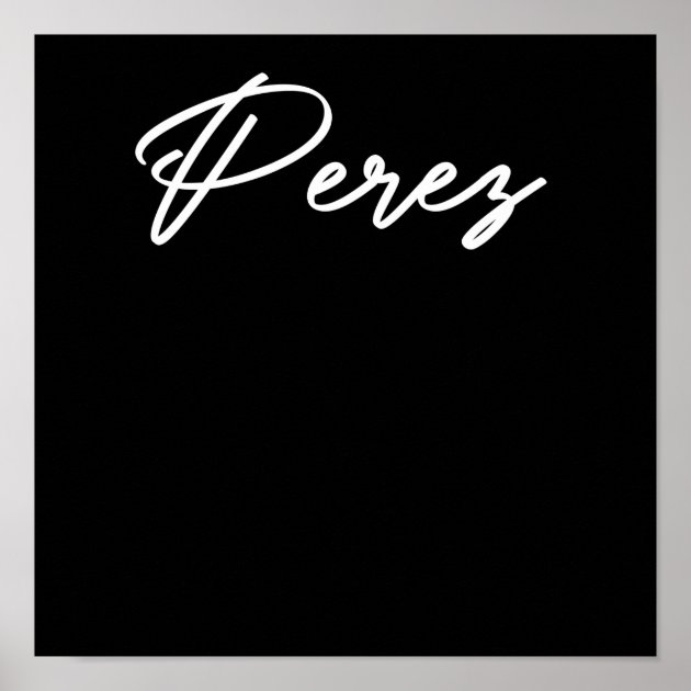 Last Name Perez Poster Zazzle