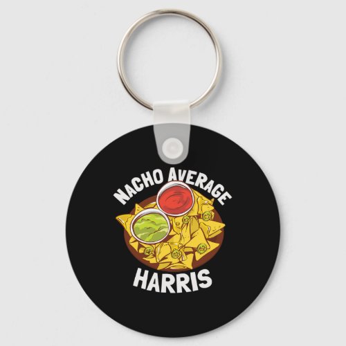 Last Name Shirt Nacho Average Harris  Keychain