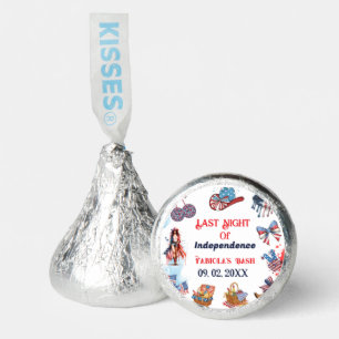 Last night of independence 4th of Bachelorette Hershey®'s Kisses®