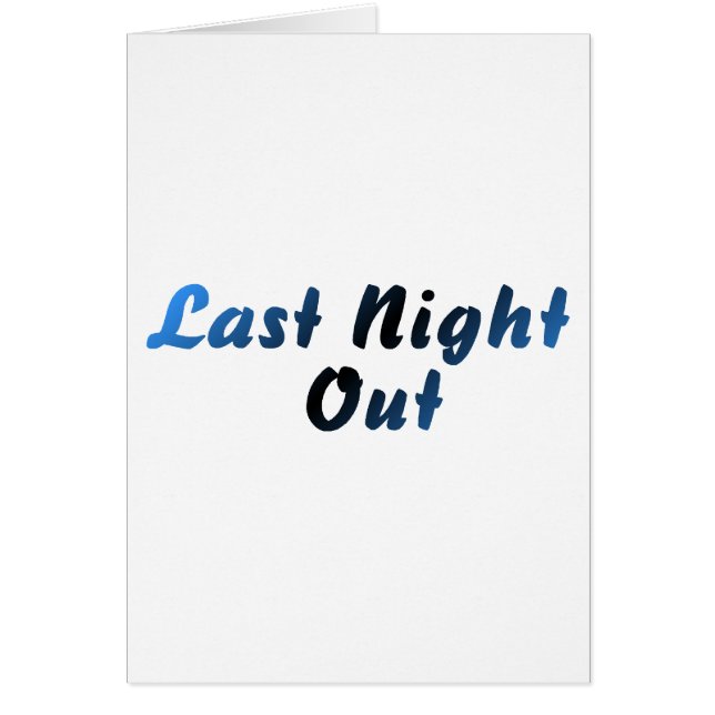 Last Night Out (blue) Cards (Front)