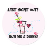 Last Night Out Tshirts and Gifts Classic Round Sticker
