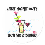 Last Night Out Tshirts and Gifts Classic Round Sticker
