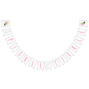 Last Pickle She'll Ever Tickle Bachelorette Party Bunting Flags