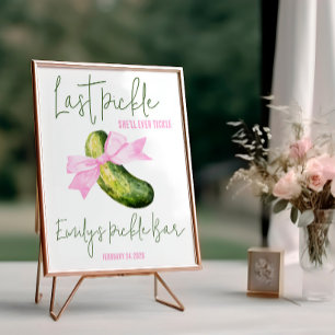 Last Pickle She'll Ever Tickle Custom Pickle Bar  Foam Board