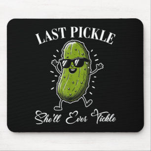 Last Pickle Shell Tickle Bachelor Party Humor Mouse Pad