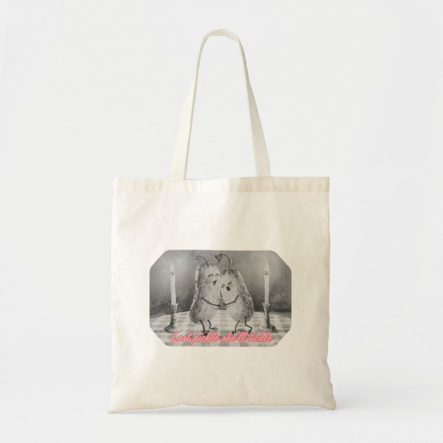 Last Pickle She'll Tickle | Funny Bachelorette  Tote Bag (Front)