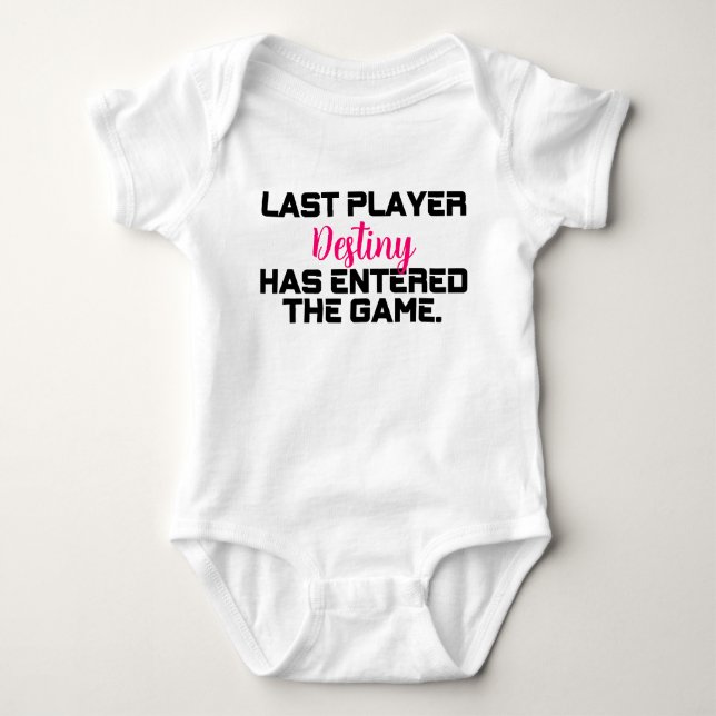 Last Player Has Entered with Name Introduction Baby Bodysuit (Front)