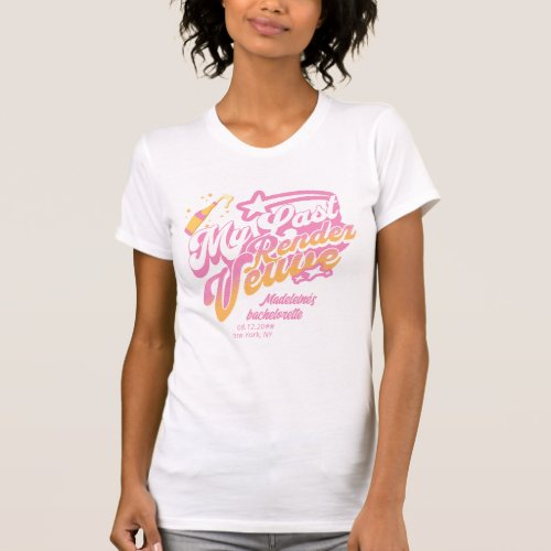 Last Rendez Veuve Pink Orange Bachelorette Bride T_Shirt