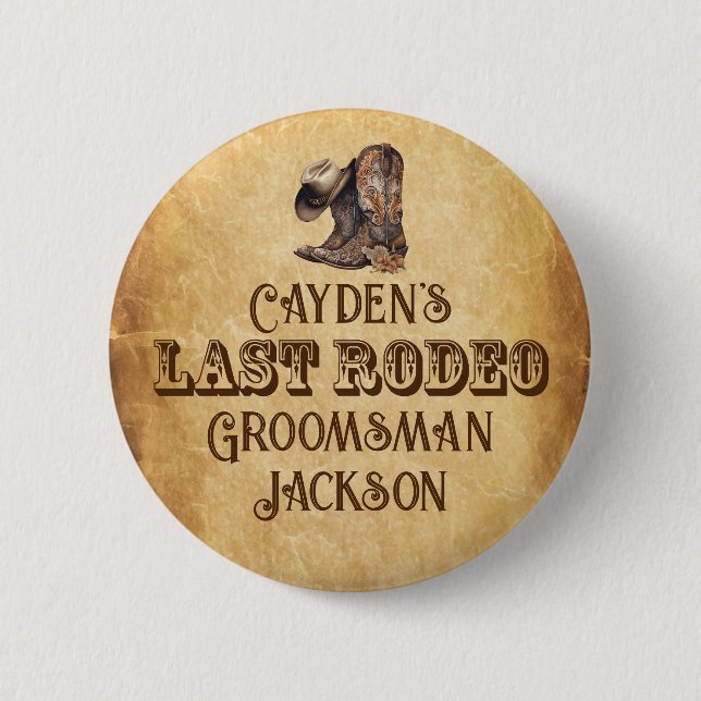 Last Rodeo Cowboy Grunge Brown Bachelor Party Button (Front)